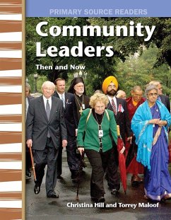 Community Leaders Then and Now (eBook, PDF) - Hill, Christina; Maloof, Torrey