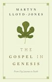 The Gospel in Genesis (eBook, ePUB)