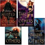 Jess Haines Bundle: Hunted By The Others, Taken By The Others, Deceived By The Others, Stalking The Others (eBook, ePUB)