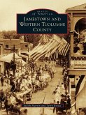 Jamestown and Western Tuolumne County (eBook, ePUB)
