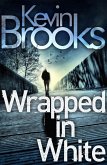 Wrapped in White (eBook, ePUB)