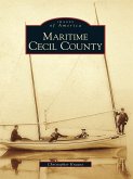Maritime Cecil County (eBook, ePUB)