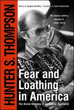 Fear and Loathing in America (eBook, ePUB) - Thompson, Hunter S.