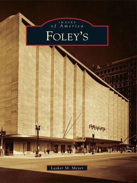 Foley's (eBook, ePUB) Foley's (eBook, ePUB)