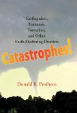 Catastrophes! (eBook, ePUB) Catastrophes! (eBook, ePUB)