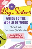The Big Sister's Guide to the World of Work (eBook, ePUB)