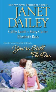 You're Still the One (eBook, ePUB) - Dailey, Janet; Lamb, Cathy; Carter, Mary; Bass, Elizabeth