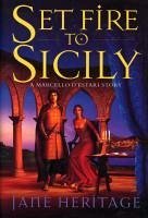 Cover Set Fire To Sicily (eBook, ePUB)
