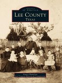 Lee County, Texas (eBook, ePUB) Lee County, Texas (eBook, ePUB)