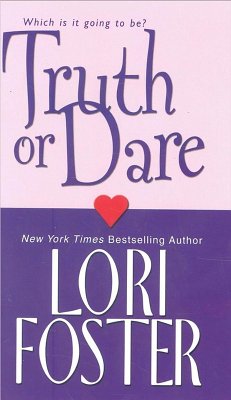 Truth Or Dare (eBook, ePUB) - Foster, Lori