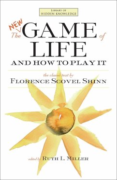 The New Game of Life and How to Play It (eBook, ePUB) - Shinn, Florence Scovel