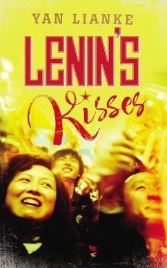 Lenin's Kisses (eBook, ePUB) - Lianke, Yan