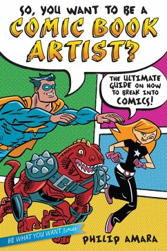 Cover So, You Want to Be a Comic Book Artist? (eBook, ePUB)