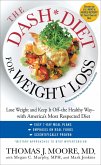 The DASH Diet for Weight Loss (eBook, ePUB) The DASH Diet for Weight Loss (eBook, ePUB)