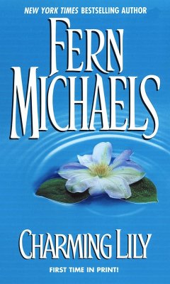 Charming Lily (eBook, ePUB) - Michaels, Fern Charming Lily (eBook, ePUB) - Michaels, Fern