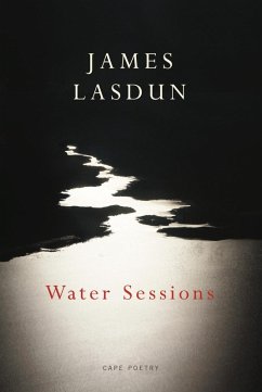 Water Sessions (eBook, ePUB) - Lasdun, James