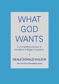 What God Wants (eBook, ePUB)