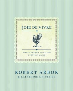 Joie de Vivre (eBook, ePUB) - Arbor, Robert; Whiteside, Katherine