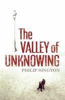 The Valley of Unknowing (eBook, ePUB) - Sington, Philip