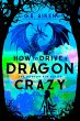 How to Drive a Dragon Crazy (eBook,... - Bild 1