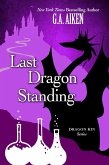 Last Dragon Standing (eBook, ePUB)