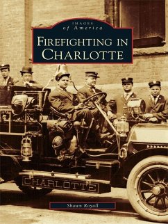 Firefighting in Charlotte (eBook, ePUB) - Royall, Shawn