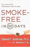 Smoke-Free in 30 Days (eBook, ePUB) - Seidman, Daniel F.