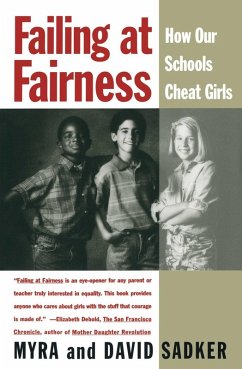 Failing at Fairness (eBook, ePUB) - Sadker, Myra; Sadker, David