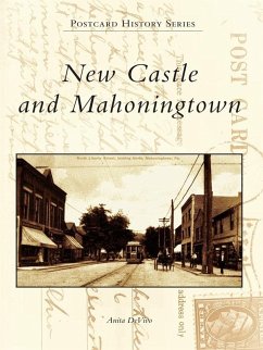 New Castle and Mahoningtown (eBook, ePUB) - Devivo, Anita