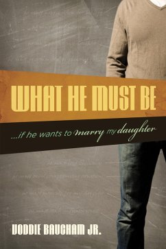 What He Must Be (eBook, ePUB) - Baucham Jr., Voddie