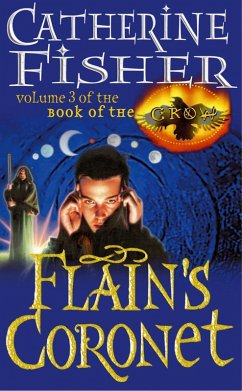 Flain's Coronet: Book Of The Crow 3 (eBook, ePUB) - Fisher, Catherine