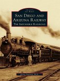 San Diego and Arizona Railway (eBook, ePUB)
