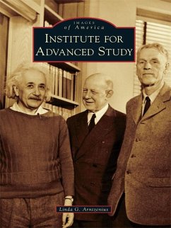 Institute for Advanced Study (eBook, ePUB) - Arntzenius, Linda G.