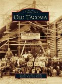 Old Tacoma (eBook, ePUB) Old Tacoma (eBook, ePUB)