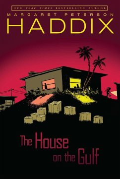 The House on the Gulf (eBook, ePUB) - Haddix, Margaret Peterson