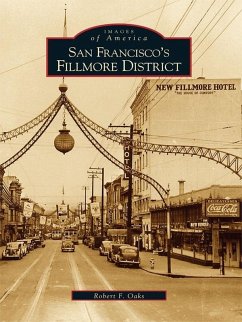 San Francisco's Fillmore District (eBook, ePUB) - Oaks, Robert F.