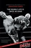 The Double Life Is Twice as Good (eBook, ePUB)