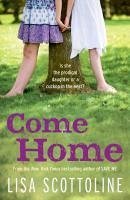 Come Home (eBook, ePUB) - Scottoline, Lisa