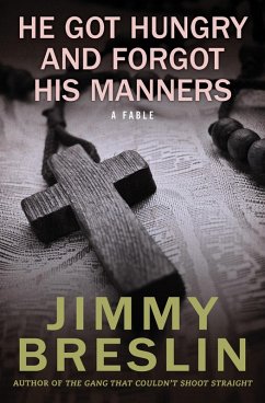 Cover He Got Hungry and Forgot His Manners (eBook, ePUB)