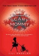 Confessions of a Scary Mommy (eBook, ePUB) - Smokler, Jill