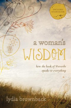 A Woman's Wisdom (eBook, ePUB) - Brownback, Lydia