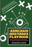 Armchair Quarterback Playbook (eBook, ePUB)