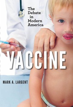 Vaccine (eBook, ePUB) - Largent, Mark A.