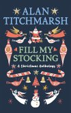 Alan Titchmarsh's Fill My Stocking (eBook, ePUB)