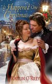 It Happened One Christmas (eBook, ePUB) It Happened One Christmas (eBook, ePUB)