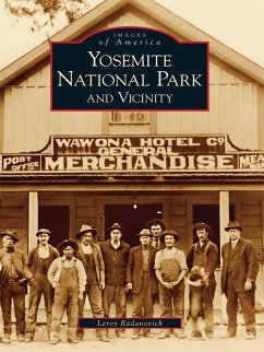 Yosemite National Park and Vicinity (eBook, ePUB) - Radanovich, Leroy