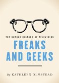 Freaks And Geeks (eBook, ePUB)