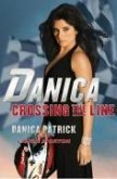 Danica: Crossing the Line (eBook, ePUB) Danica: Crossing the Line (eBook, ePUB)