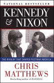 Kennedy & Nixon (eBook, ePUB) Kennedy & Nixon (eBook, ePUB)