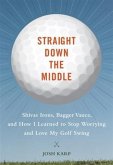 Straight Down the Middle (eBook, ePUB)